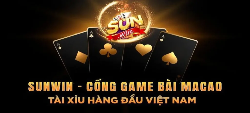 Sunwin SUNWIN - CỔNG GAME BÀI HÀNG ĐẦU VIỆT NAM