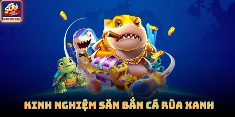 Bắn Cá Rùa Xanh Sunwin: Săn Boss Trâu Máu Với Giải Thưởng Cao Người chơi tập trung hỏa lực vào Rùa Xanh trong thời điểm đổi hướng